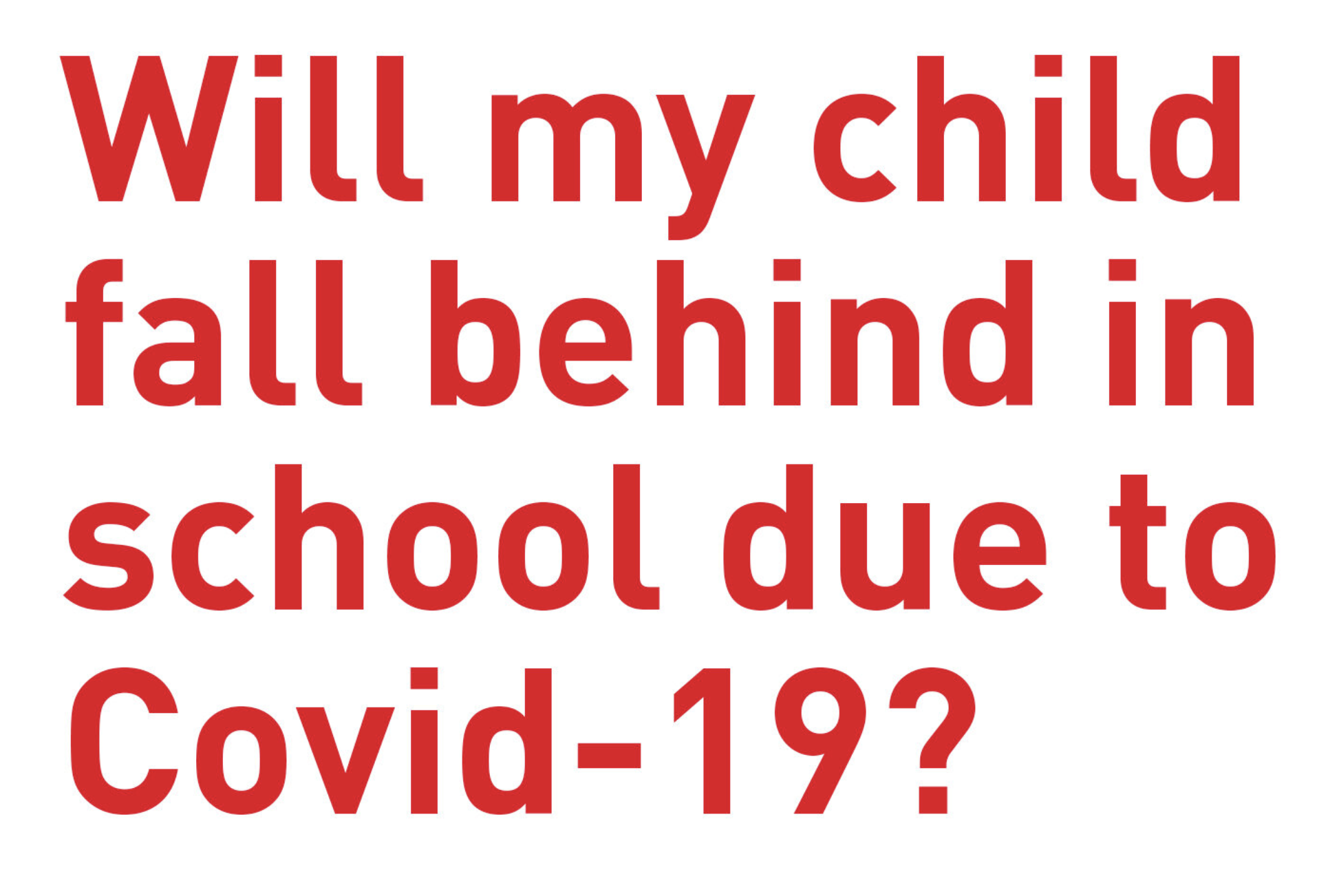 Will my child fall behind in school due to covid-19?